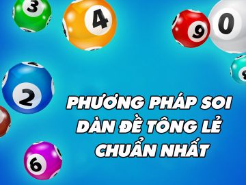 Bí kíp soi cầu bằng phương pháp dàn đề tổng lẻ